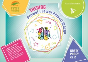 Trening Prawej i Lewej Półkuli Mózgu-karty pracy cz.2